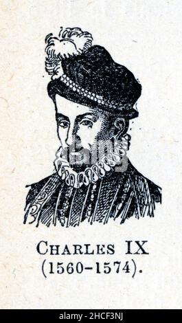 Charles IX, né le 27 juin 1550 au château royal de Saint-Germain-en-Laye et mort le 30 mai 1574 au château de Vincennes, est roi de France de 1560 à 1 Stock Photo