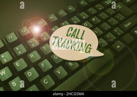 Sign displaying Call Tracking. Word for Organic search engine Digital advertising Conversion indicator Typing Hospital Records And Reports, Creating Stock Photo