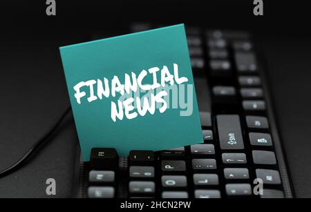 Text showing inspiration Financial News. Concept meaning Investment banking Fund management Regulation and trading Typing Helpful Blog Tutorial And Stock Photo