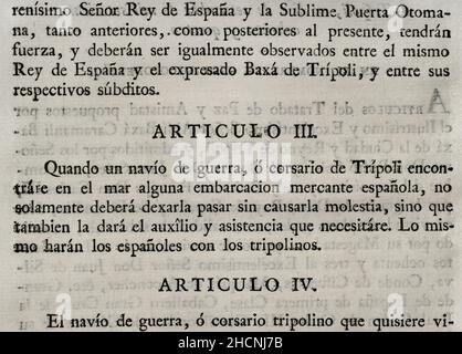 Treaty of peace and amity, adjusted between King Charles III of Spain and the Bey and Regency of Tripoli, on September 10, 1784. It was agreed that the subjects of both kingdoms would be able to trade freely and safely in the territory of both countries. Article III. Collection of the Treaties of Peace, Alliance, Commerce adjusted by the Crown of Spain with the Foreign Powers (Colección de los Tratados de Paz, Alianza, Comercio ajustados por la Corona de España con las Potencias Extranjeras). Volume III. Madrid, 1801. Historical Military Library of Barcelona, Catalonia, Spain. Stock Photo
