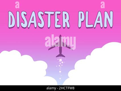 Hand writing sign Disaster Plan. Internet Concept Respond to Emergency Preparedness Survival and First Aid Kit Illustration Of Airplane Launching Fast Stock Photo