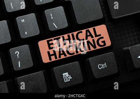 Sign displaying Ethical Hacking. Conceptual photo a legal attempt of cracking a network for penetration testing Creating Business Data Storage, Typing Stock Photo
