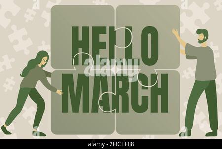Conceptual display Hello March. Conceptual photo a greeting expression ...