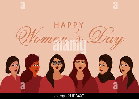 Happy women's day card, with six women from different ethnicities and cultures standing side by side. Strong and brave girls support each other. Broth Stock Vector
