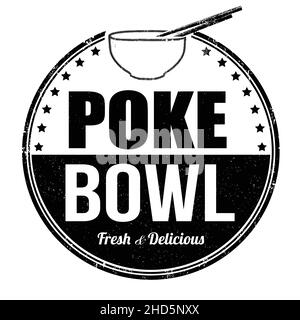 Poke bowl grunge rubber stamp on white background, vector illustration Stock Vector