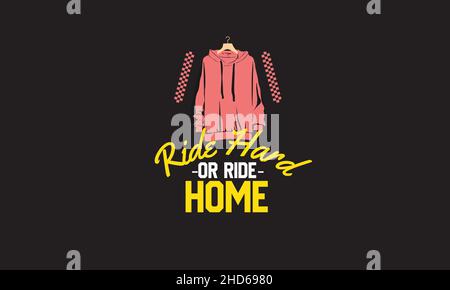 ride hard or ride home hanging shirt  skateboard t-shirt monogram text vector template Stock Vector