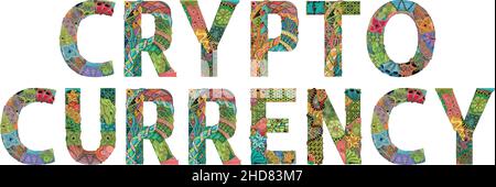 Hand-painted art design. Hand drawn illustration word Cryptocurrency for t-shirt and other decoration Stock Vector