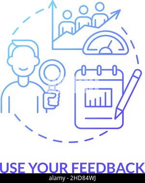 Use your feedback blue gradient concept icon Stock Vector