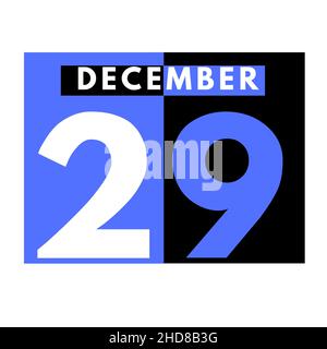 December 29 . Modern daily calendar icon .date ,day, month .calendar for the month of December Stock Photo