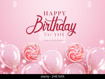 Birthday greeting vector design. Happy birthday typography text in pink background with cute cupcakes and balloons for girly birth day celebration. Stock Vector