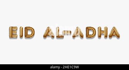 eid al adha written with golden foil balloons. eid al adha lettering realistic gold balloons. eid al adha typography. vector isolated design Stock Vector