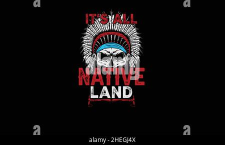its all native land native americans crown of feathers on a skull monogram vector template Stock Vector