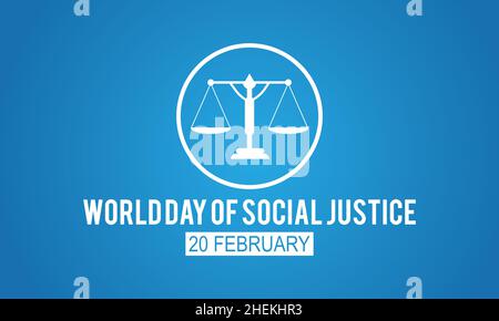 World Day of Social Justice, February 20. Vector template Design for banner, card, poster, background.