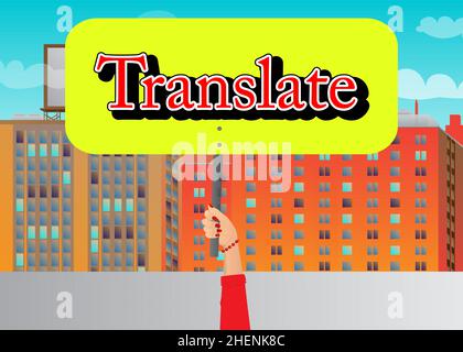 Hand holding banner with Translate text. Man showing billboard. Translation, translator, learning foreign language concept. Stock Vector