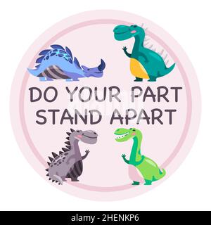 Do your part stand apart baby dino cute signage circle kids children illustration graphic Stock Vector
