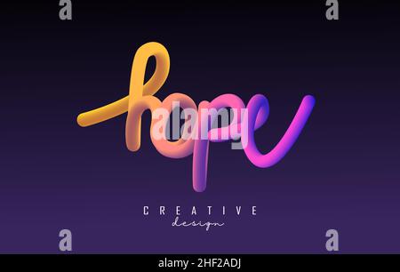 Handwritten Hope word with vibrant colourful 3D effect. Creative vector illustration with rainbow sponge and 3D shape. Stock Vector
