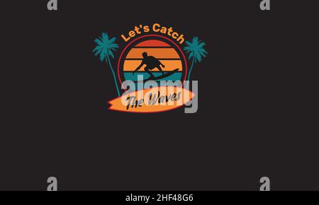 let's catch the waves man on surfboard monogram text vector template Stock Vector