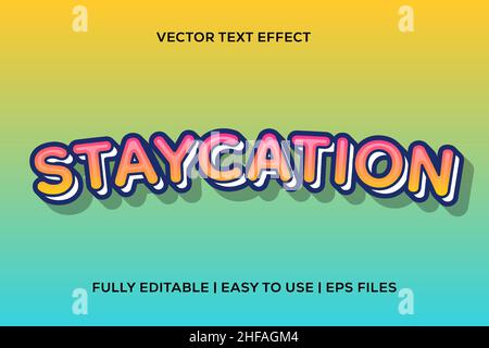 editable vector text effect staycation. fully editable text effect, easy to use, eps files Stock Vector