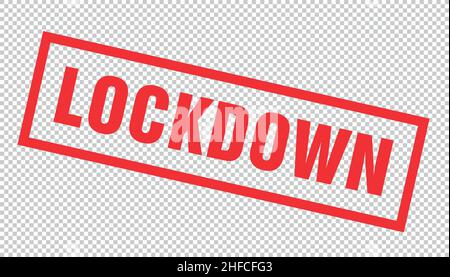 Lockdown Rubber Stamp for Coronovirus pandemic. Red Lockdown Rubber Grunge Stamp Seal on checked transparent background. Vector illustration. Eps 10 v Stock Vector