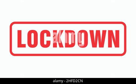 Lockdown Rubber Stamp. Red Lockdown Rubber Grunge Stamp Seal on white background. Vector illustration. Eps 10 vector file. Stock Vector