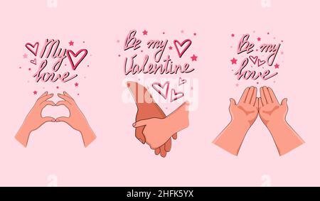 Two hands romantic symbols for valentines day set, be my valentines text. Vector illustration Stock Vector