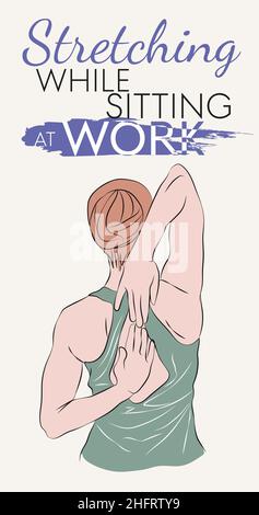 Stretching  should be performed while sitting on a chair. Working from home and sitting for long hours is not ideal for your physical health, vector i Stock Vector