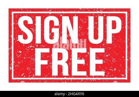 SIGN UP FREE, words written on red rectangle stamp sign Stock Photo