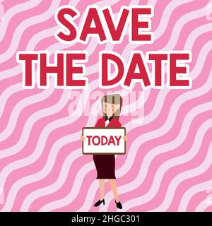 Conceptual display Save The Date. Conceptual photo Organizing events well make day special event organizers Beautiful Lady Standing Holding Whiteboard Stock Photo