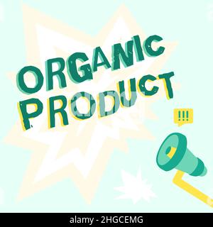 Text showing inspiration Organic Product. Concept meaning made from materials produced by organic agriculture Megaphone Drawing Producing Lighting Stock Photo