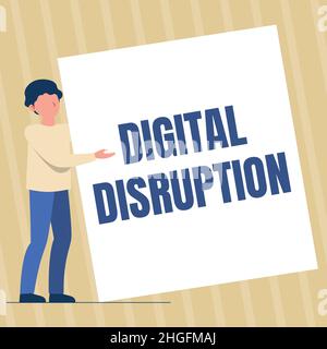 Writing displaying text Digital Disruption, Internet Concept occur when technologies affect value proposition of goods Man Standing Drawing Holding Pr Stock Photo