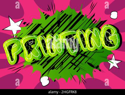 Printing. Comic book word text on abstract comics background. Retro pop art style illustration. Print on printer business concept. Stock Vector