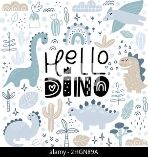 Vector cute baby greeting card with text Hello Dino. Hand drawn Dinosaur sweet cool baby illustration for nursery t-shirt, kids apparel boy Stock Vector
