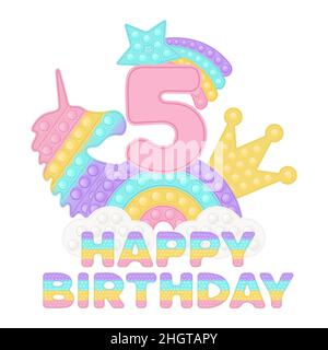 Happy 5th Birthday fifth years pop it topper or sublimation print for t-shirt in style a fashionable silicone toy for fidgets. Pink number, unicorn, c Stock Vector