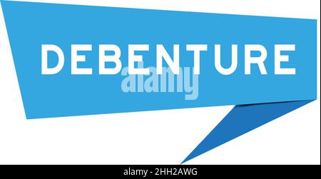 Blue color speech banner with word debenture on white background Stock Vector