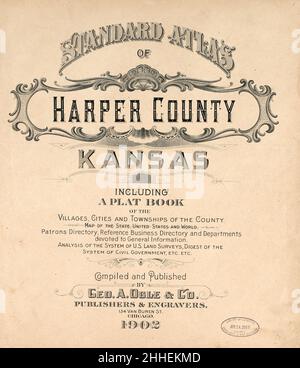 Standard atlas of Harper County, Kansas - including a plat book of the villages, cities and townships of the county, map of the state, United States and world, patrons directory, reference Stock Photo