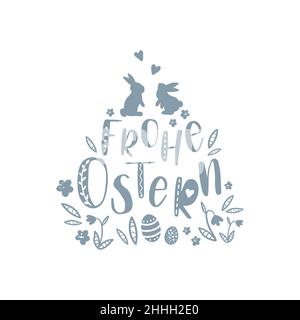 Cute hand drawn Easter design saying 'Happy Easter' in german with bunnies, flowers, easter eggs, beautiful background, great for Easter Cards, banner Stock Vector
