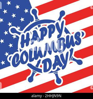 Happy Columbus Day. Vector illustration. Patriotic background Stock Vector