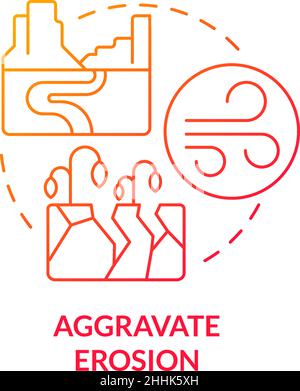 Aggravate erosion red gradient concept icon Stock Vector