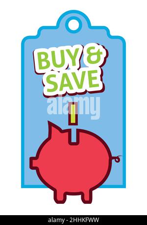 Buy and save label, flat vector illustration for graphic and web design Stock Vector