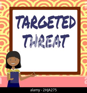 Writing displaying text Targeted Threat. Word Written on class of malware destined for one specific organization Lady Drawing Standing Holding Stock Photo