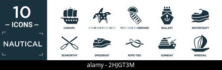 filled nautical icon set. contain flat caravel, starfish with dots, port and starboard, ballast, watercraft, seaworthy, speedboat, rope tied, gunboat, Stock Vector