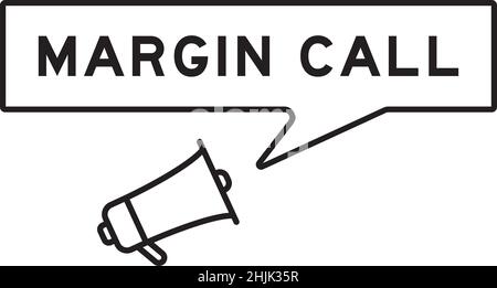 Megaphone icon with speech bubble in word margin call on white background Stock Vector