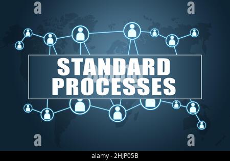 Standard Processes - text concept on blue background with world map and social icons. Stock Photo