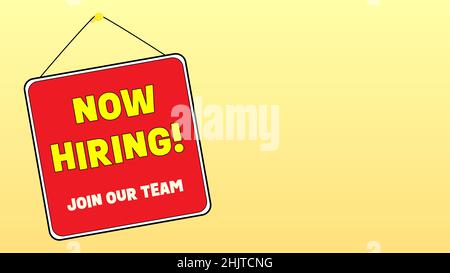 Now Hiring Join Our Team hanging sign in red and yellow - Vector Illustration Stock Vector