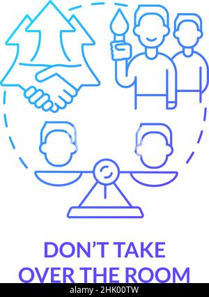 Dont take over room blue gradient concept icon Stock Vector