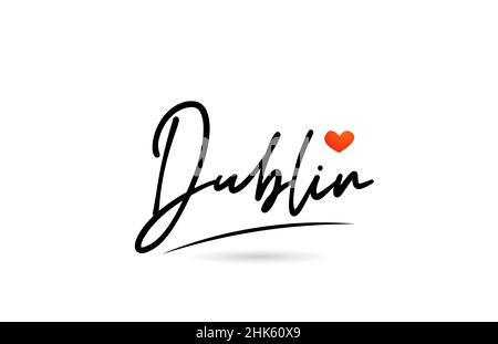 Dublin city text with red love heart design.  Typography handwritten icon design Stock Vector