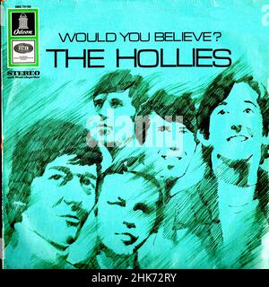 Vintage vinyl record cover - Hollies, The - Would You Believe - D - 1966 Stock Photo