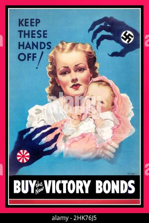 WW2 Canadian Propaganda Appeals Poster 1941 Keep These Hands Off!  (Japanese and Nazi Germany clutching hands) Buy the new Victory Bonds Stock Photo