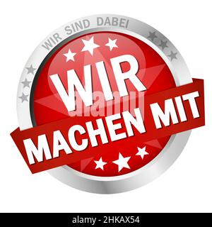 EPS 10 vector with round colored button with banner and we take part (in german) Stock Vector