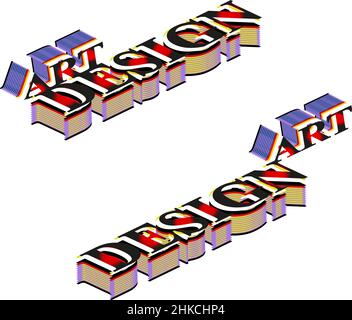 Isometric letters Art Design, 3D text words style, with strokes layers . Big text  isometry creative vector. Art Design abc letters logo for art Stock Vector